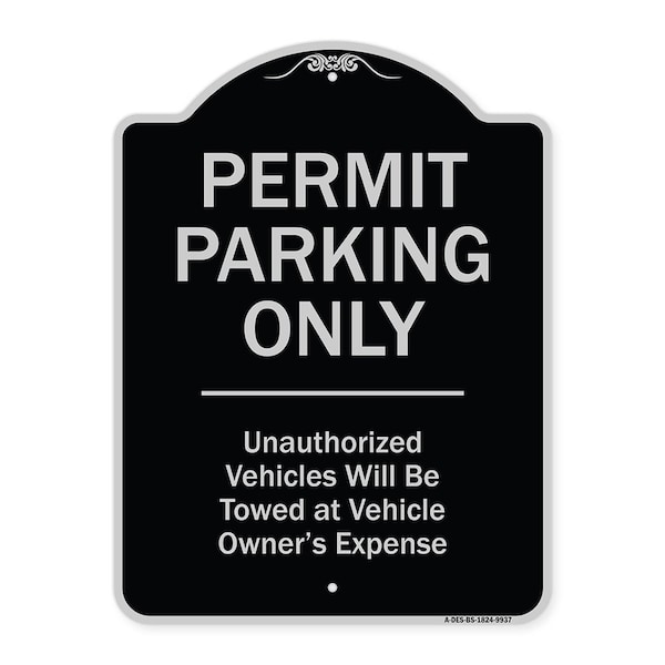 Designer Series-Permit Parking Unauthorized Vehicles Will Be Towed Veh, 24" x 18", BS-1824-9937